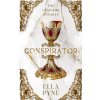 Conspirator (Ella Pyne)(Brožovaná)