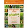 Menej známe druhy zeleniny - Miroslav Šlosár, Kolektiv