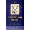 Zlopoustevník Šáchor - Petr Procházka