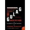 The Gulag Archipelago, 1918-1956 (Aleksandr Isaevich Solzhenitsyn,Thomas P. Whitney,Anne Applebaum)(Brožovaná)