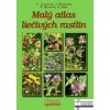 Malý atlas liečivých rastlín - Ľ. Thurzová