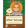 Lesní školka - Iva Hoňková, Yuliia Lestes, Natálie Plachá