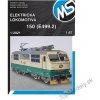 MSModel Elektrická lokomotíva rady 150 E499.2 + Laser a Lept 1:87