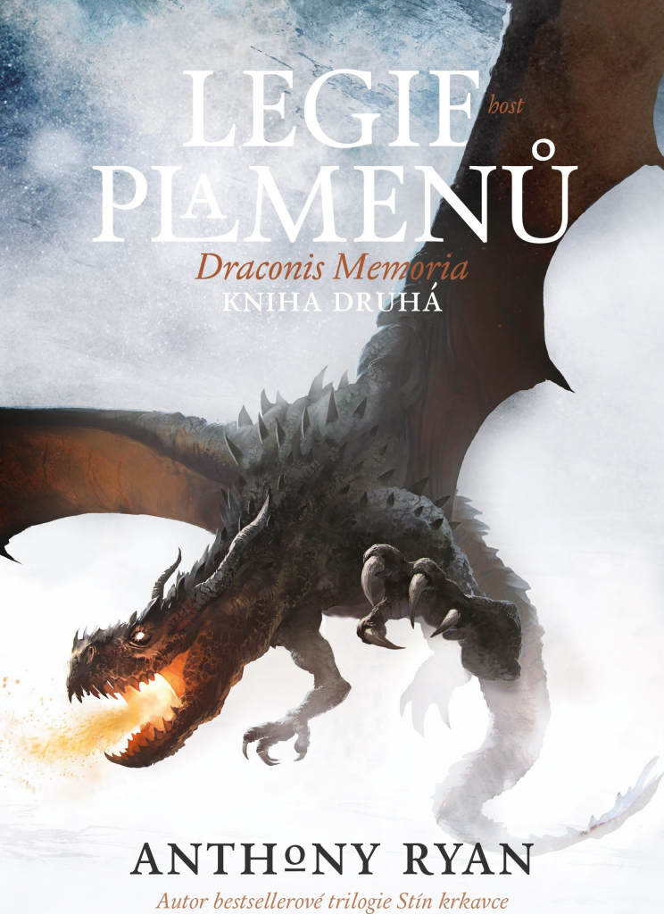 Draconis Memoria 2 - Legie plamenů - Anthony Ryan