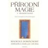 Přírodní magie v domácnosti - Scott Cunningham