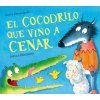 El cocodrilo que vino a cenar / The Crocodile Who Came for Dinner