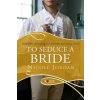 To Seduce a Bride: A Rouge Regency Romance (Nicole Jordan)(Brožovaná)