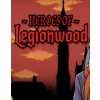 Heroes of Legionwood