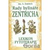 Rady bylináře Zentricha - Josef A. Zentrich