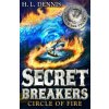 Secret Breakers: Circle of Fire (Dennis H L)