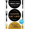 Leaders Eat Last - Simon Sinek