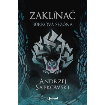 Zaklínač Búrková sezóna - Andrzej Sapkowski