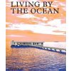 Living by the Ocean - autor neuvedený