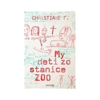 My deti zo stanice Zoo - Christiane F SK