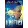 Blind Trust - Natalie Walters