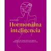 Hormonálna inteligencia - Aviva Romm
