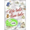 Kde bolo, tam bolo