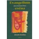 Evangelium neznámého eséna - Zdeněk Krušina, Marie Blabolová