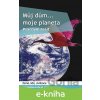 E-kniha Můj dům, moje planeta - Tomáš Houška