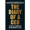 The Diary of a CEO: The 33 Laws of Business and Life - Steven Bartlett