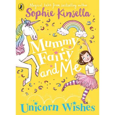 Mummy Fairy and Me: Unicorn Wishes