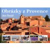 Obrázky z Provence - 2. doplněné vydání - Jan Šmíd