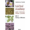 Léčivé rostliny Díl 1/ Čechy a Morava