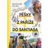 Pěšky z Paříže do Santiaga - Matouš Dvořák, Nico Moro
