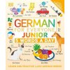 German for Everyone Junior: 5 Words a Day (Brožovaná)