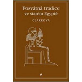 Posvátná tradice ve starém Egyptě