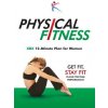 Physical Fitness: XBX 12-Minute Plan for Women (Bx Plans)