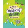Katastrofický denník Katy Strofovej. Tresky-Plesky 1