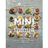 Minimánia. Slané a sladké koláčiky, taštičky, jednohubky a ďalšie chuťovky - Ilse König