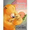 Mamička ťa má veľmi rada - Kristina Stephenson, Jilian Harker