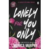 Lonely For You Only