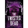 Twisted Dead (Darcy Coates)(Brožovaná)