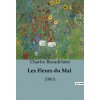 Les Fleurs du Mal (Beaudelaire)(Brožovaná)