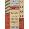 Practical Horse Keeper - A Manual On The Stabling, Care And Feeding - Also First-Aid Treatment Of The Common Diseases Of The Horse