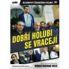 Dobří holubi se vracejí