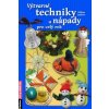 Výtvarné techniky a nápady pro celý rok - Růžena Lepšová