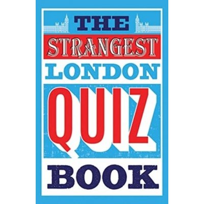 Strangest London Quiz Book Quinn TomPaperback