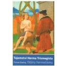 Kniha Tajemství Herma Trismegista - Dějiny hermetismu - Ebeling Florian