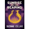 Sunrise on the Reaping - Suzanne Collins