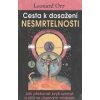 Cesta k dosažení nesmrtelnosti - Leonard Orr