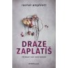 Draze zaplatíš - Rachel Amphlett