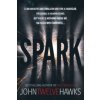 John Twelve Hawks - Spark