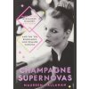 Champagne Supernovas - Maureen Callahan, Simon & Schuster