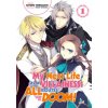 My Next Life as a Villainess: All Routes Lead to Doom! Volume 1 (Nami Hidaka,Shirley Yeung)(Brožovaná)