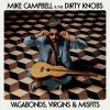 Mike Campbell & The Dirty knobs Vagabonds Virgin & Misfits 1 CD