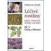 Léčivé rostliny 1 - Čechy a Morava - Valdemar Grešík